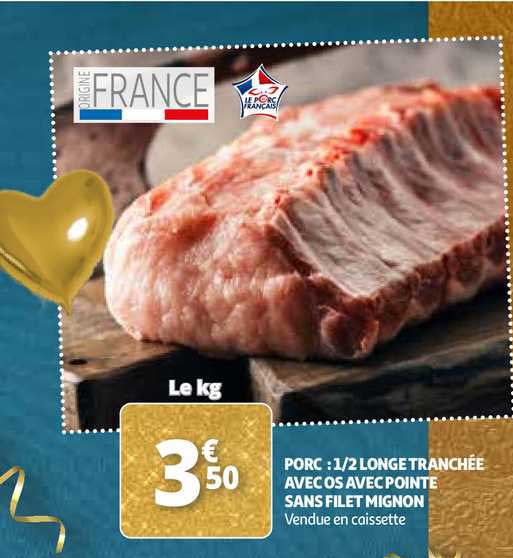 Porc : 1-2 Longe Tranchée Avec Os Avec Pointe Sans Filet Mignon
