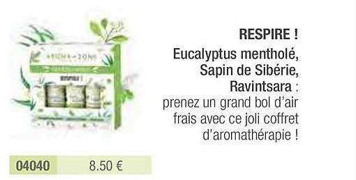 respire ! eucalyptus mentholé sapin de sibérie ravintsara