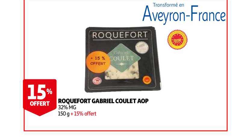 roquefort gabriel coulet aop 15% offert