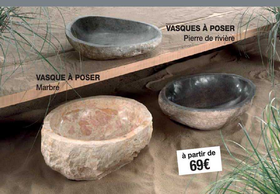 vasques à poser pierre de rivière, vasque à poser marbre