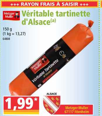 véritable tartinette d'alsace metzger muller
