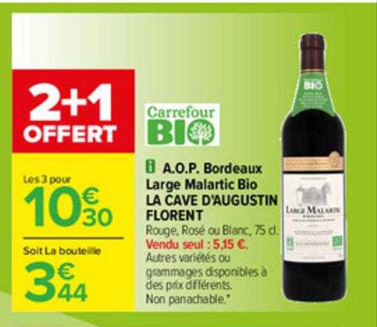 a.o.p. bordeaux large malartic bio la cave d'augustin florent