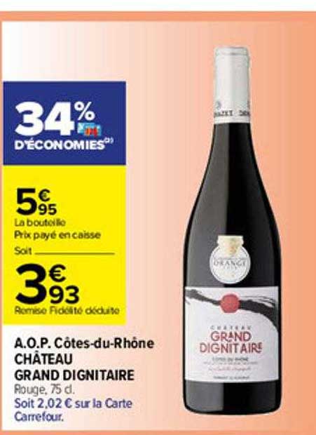 a.o.p. côtes-du-rhône château grand dignitaire