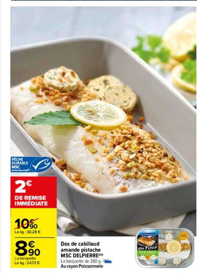 Dos De Cabillaud Amande Pistache Msc Delpierre