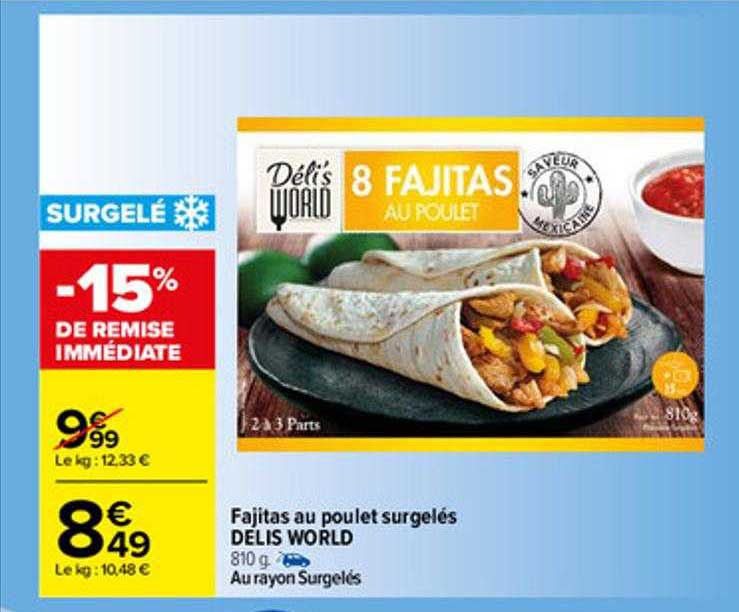fajitas au poulet surgelés delis world
