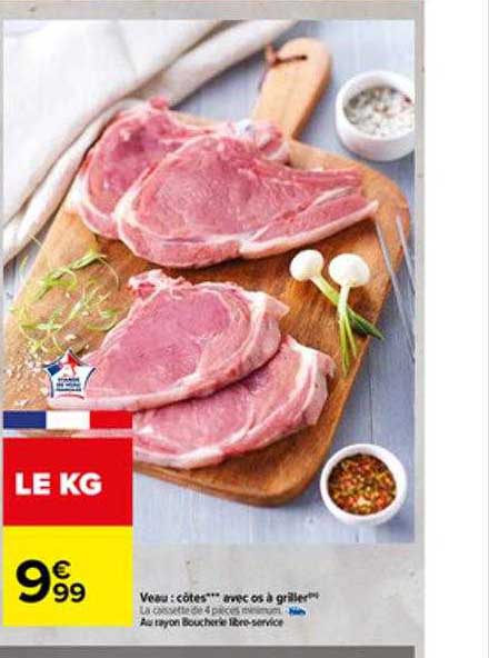 Veau : Côtes*** Avec Os à Griller