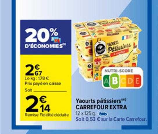 yaourts pâtissiers carrefour extra
