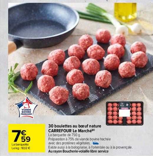 30 Boulettes Au Bœuf Nature Carrefour Le Marché