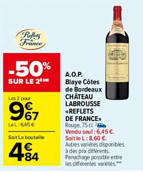 a.o.p. blaye côtes de bordeaux château labrousse «reflets de france»