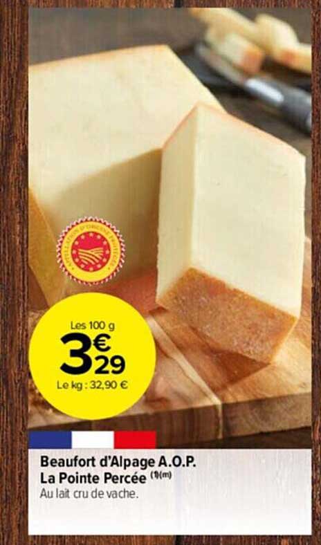 beaufort d'alpage a.o.p. la pointe percée