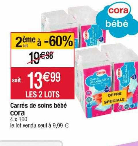 Carrés De Soins Bébé Cora 2ème Lot à -60%