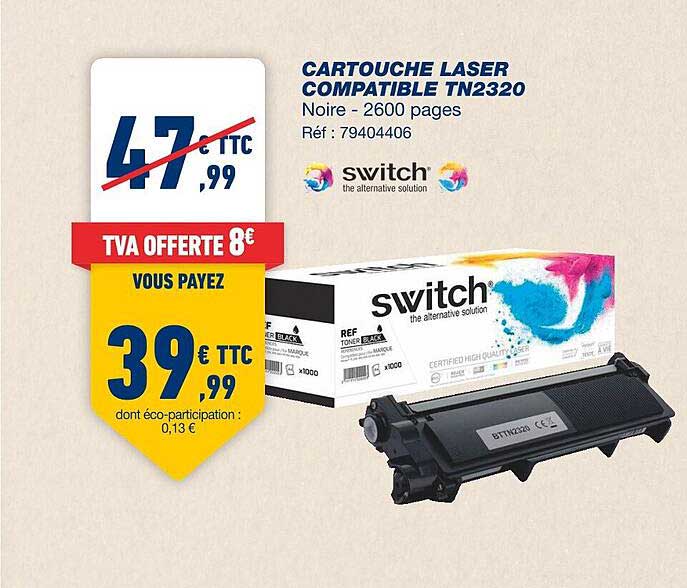Cartouche Laser Compatible Tn2320 Noire 2600 Pages Switch