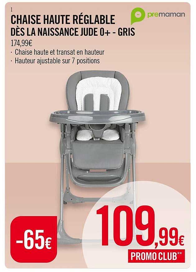 chaise haute réglable dès la naissance jude 0+ - gris premaman