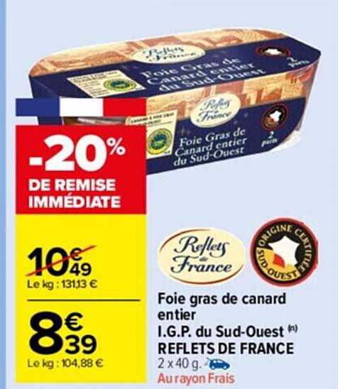 foie gras de canard entier i.g.p. du sud-ouest reflets de france
