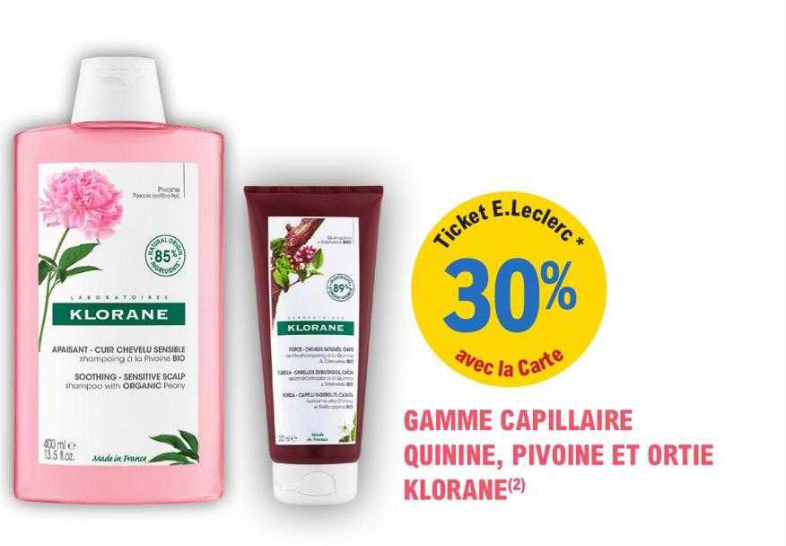 Gamme Capillaire Quinine, Pivoine Et Ortie Klorane