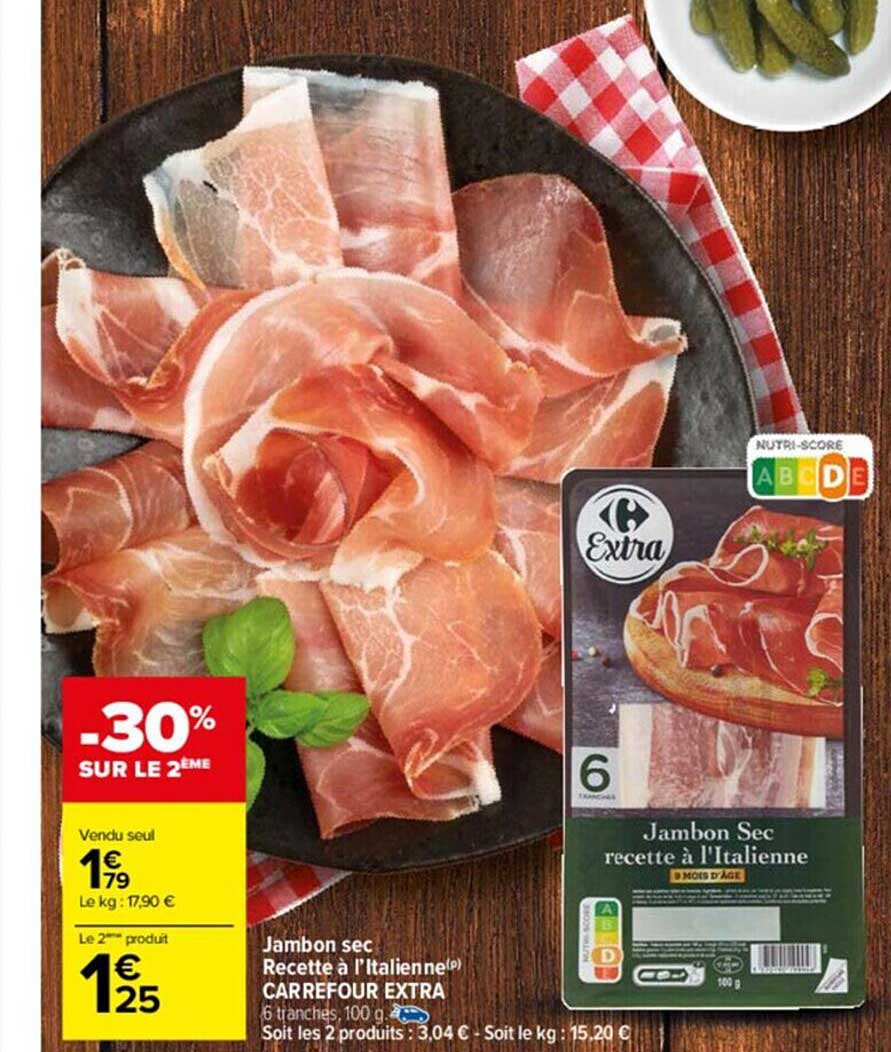 jambon sec recette à l'italienne carrefour extra