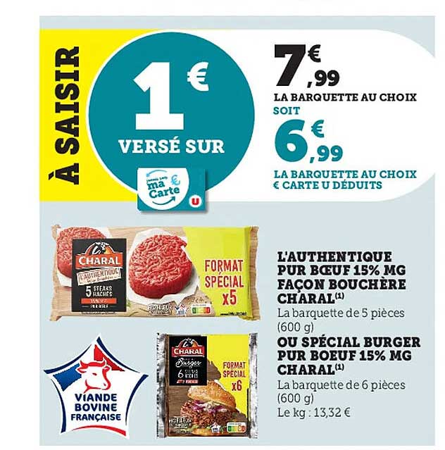 l'authentique pur boeuf 15% mg façon bouchère charal ou spécial burger pur boeuf 15% mg charal