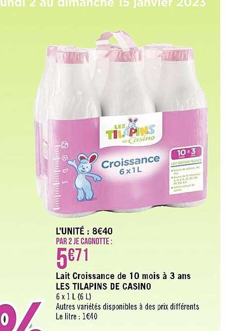 lait croissance de 10 mois à 3 ans les tilapins de casino