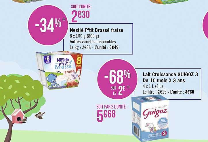 nestlé p'tit brassé fraise, lait croissance guigoz 3 de 10 mois à 3 ans