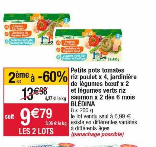 petits pots tomates riz poulet x 4 jardinière de légumes bœuf x 2 et légumes verts riz saumon x 2 dès 6 mois blédina 2ème lot à -60%