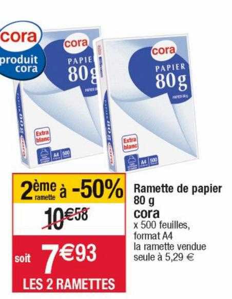 ramette de papier 80g cora 2ème ramette à -50%