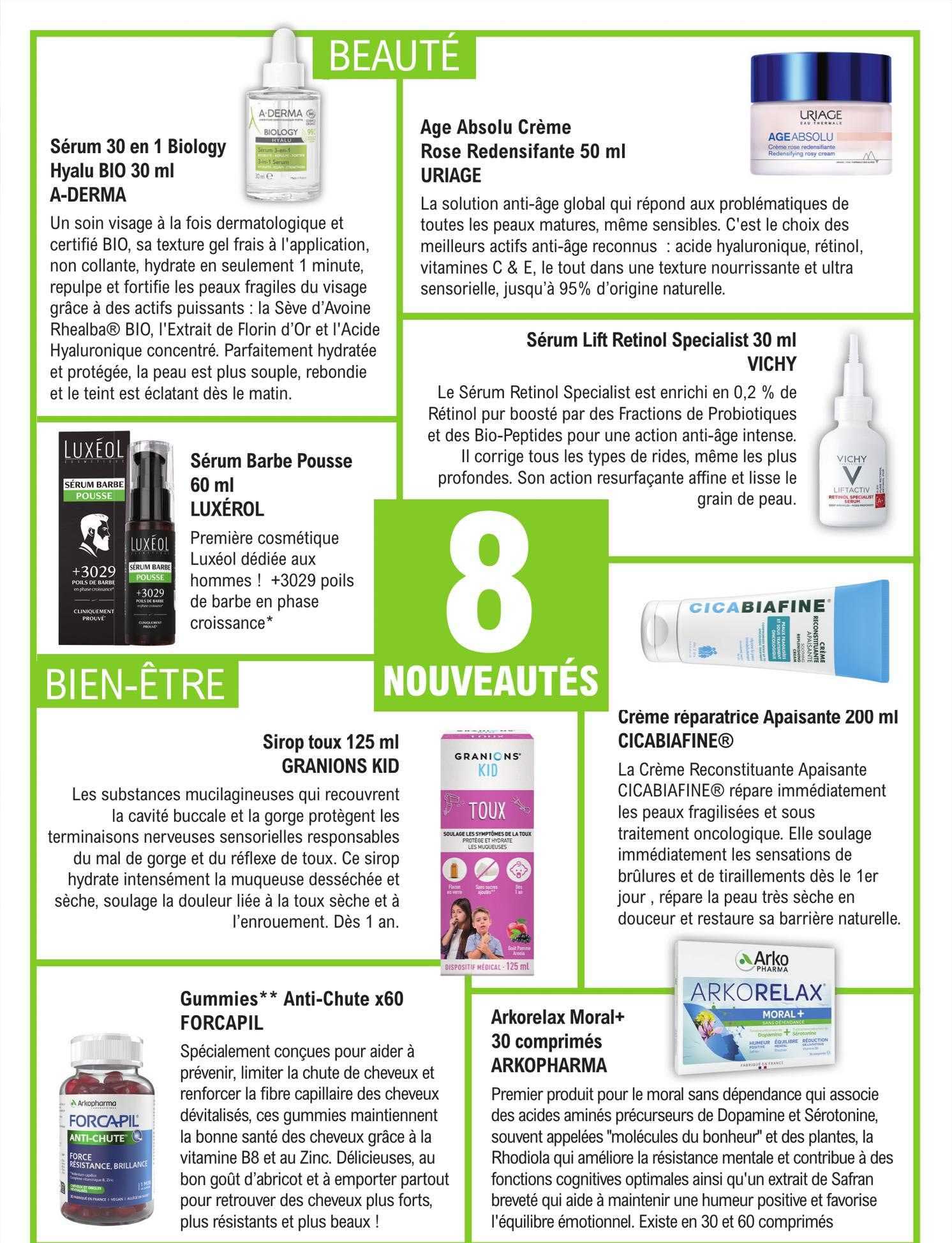 Sérum 30 En 1 Biology Hyalu Bio 30ml A-derma, âge Absolu Crème Rose Redensilfante 50m Uriage, Sérum Lift Retinol Spécialist 30ml Vichy, Sérum Barbe Pousse 60ml Luxérol, Sirop Toux 125ml Granions Kid