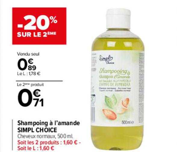 shampoing à l'amande simpl choice -20% sur le 2ème