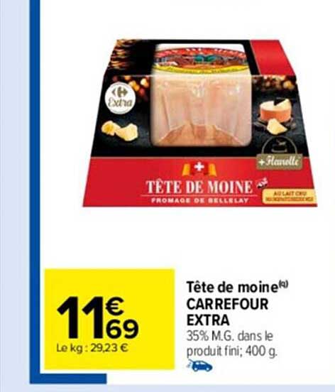 tête de moine carrefour extra
