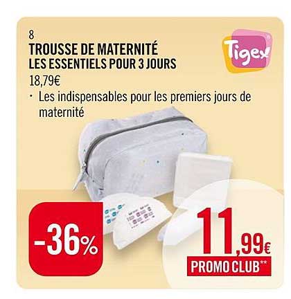 trousse de maternité les essentiels pour 3 jours tigex