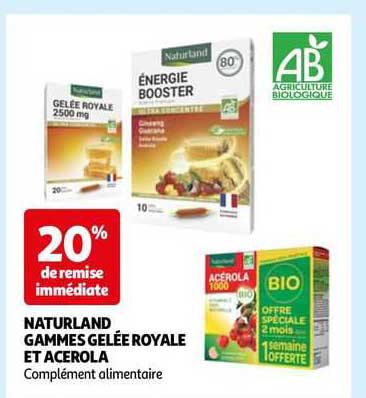 Naturland Gammes Gelée Royale Et Acerola