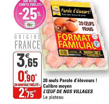 20 oeufs parole d'éleveurs ! calibre moyen l'œuf de nos villages