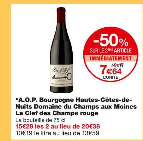 a.o.p bourgogne hautes-côtes-de-nuits domaine du champs aux moines la clef des champs rouge