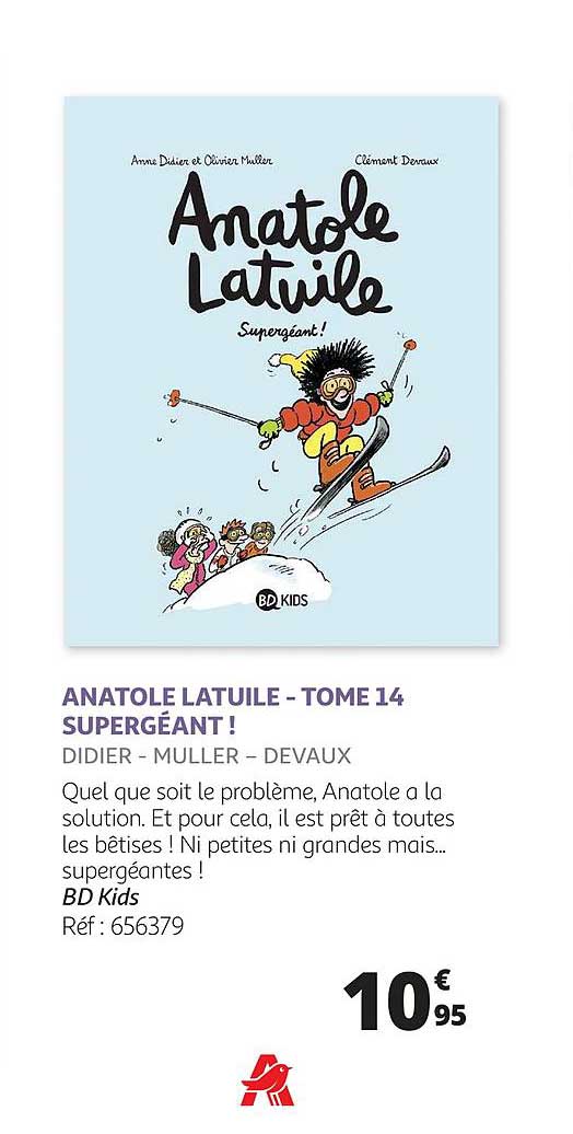 anatole latuile - tome 14 supergéant ! didier - muller - devaux