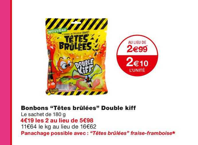 bonbons "têtes brûlées" double kiff