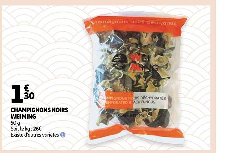 Champignons Noirs Wei Ming