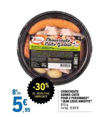 choucroute garnie cuite pour 2 personnes "jean louis amiotte"