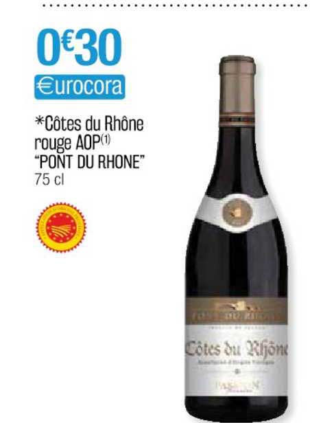 Côtes Du Rhône Rouge Aop "pont Du Rhone"