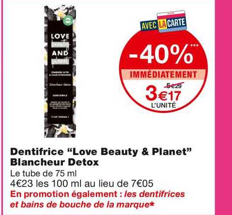 dentifrice "love beauty & planet" blancheur detox