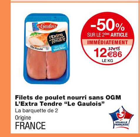 filets de poulet nourri sans ogm l'extra tendre "le gaulois"