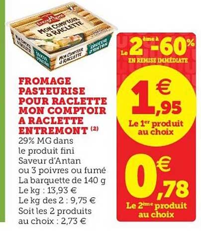 fromage pasteurisé pour raclette mon comptoir à raclette entremont