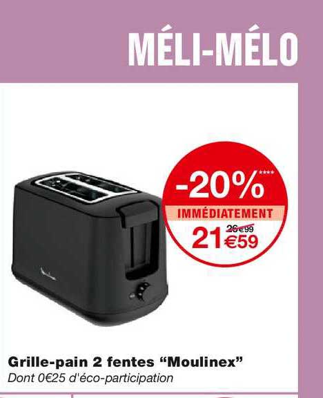 grille-pain 2 fentes "moulinex"