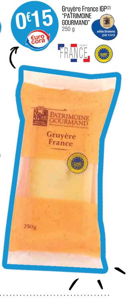 Gruyère France Igp "patrimoine Gourmand"
