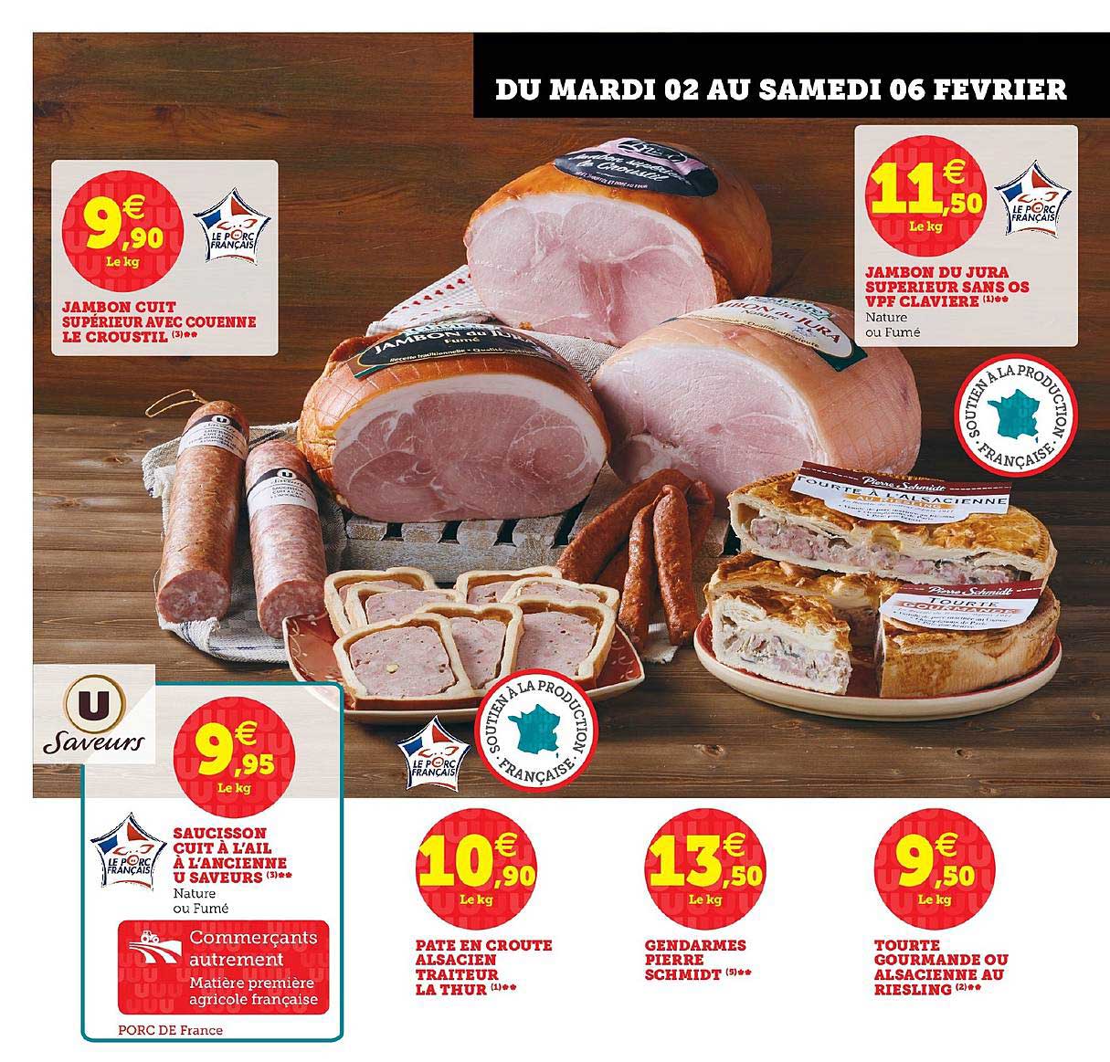 jambon cuit le croustil, jambon du jura vff clavière, saucisson cuit à l'ail à l'ancienne u saveurs, pâté en croute alsacien traiteur le thur, gendarmes pierre schmidt, tourte gourmande ou alsacienne au riesling