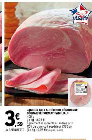 jambon cuit supérieur découenné dégraissé format familial