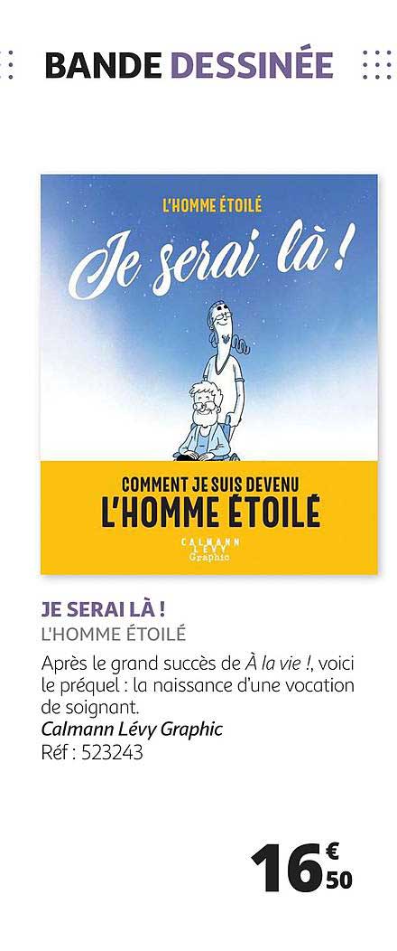 je serai là ! l'homme étoilé