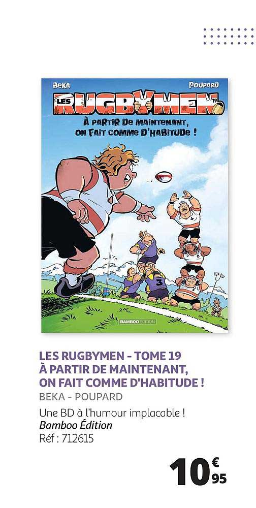 les rugby - tome 19 à partir de maintenant, on fait comme d'habitude ! beka - poupard
