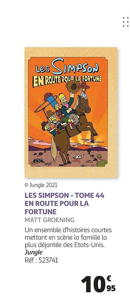 les simpson - tome 44 en route pour la fortune - matt groening