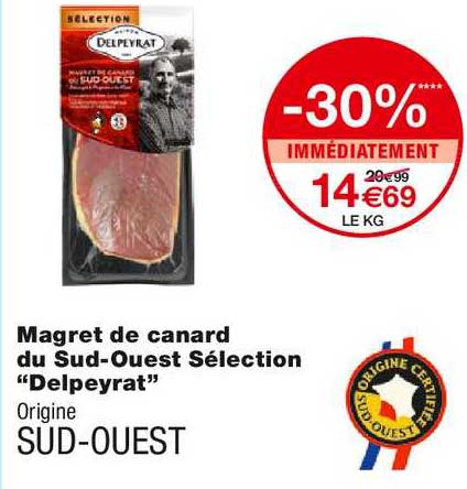 magret de canard du sud-ouest sélection "delpeyrat"