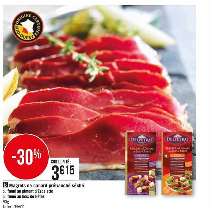 magrets de canard prétranché séché ou fumé au piment d'espelette ou fumé au bois de hêtre delpeyrat