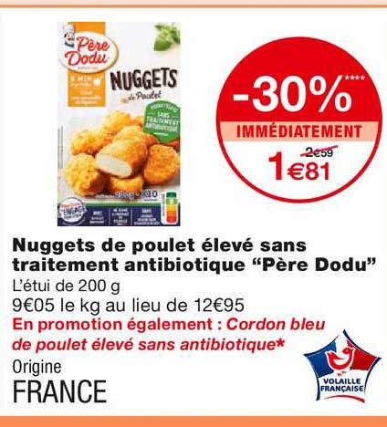 nuggets de poulet élevé sans traitement antibiotique "père dodu"